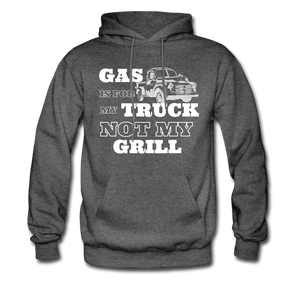 Gas Is For My Truck BBQ Hoodie - The Kettle Guy