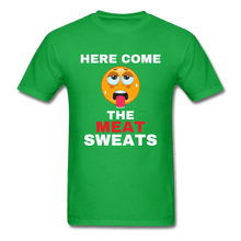 Load image into Gallery viewer, Here Come The Meat Sweats BBQ T-Shirt - The Kettle Guy
