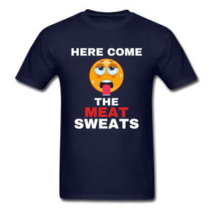 Here Come The Meat Sweats BBQ T-Shirt - The Kettle Guy