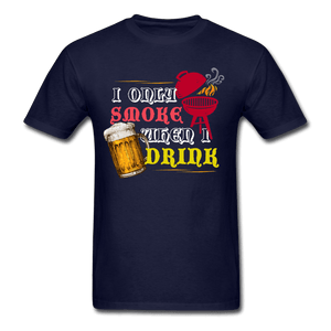 I Only Smoke When I Drink BBQ T-Shirt - The Kettle Guy