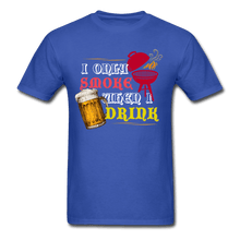 Load image into Gallery viewer, I Only Smoke When I Drink BBQ T-Shirt - The Kettle Guy
