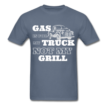 Load image into Gallery viewer, Men&#39;s Gas Is For My Truck BBQ Shirt - The Kettle Guy
