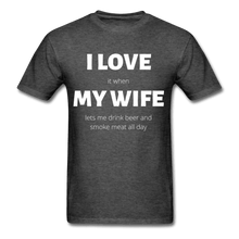 Load image into Gallery viewer, Men&#39;s I Love My Wife BBQ T-Shirt - The Kettle Guy
