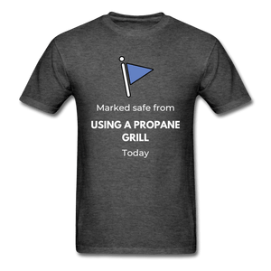 Men's Marked Safe From Propane BBQ T-Shirt - The Kettle Guy