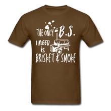 Load image into Gallery viewer, Men&#39;s The BS I need is Brisket and Smoke BBQ T-Shirt - The Kettle Guy
