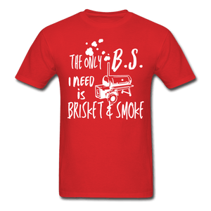 Men's The BS I need is Brisket and Smoke BBQ T-Shirt - The Kettle Guy