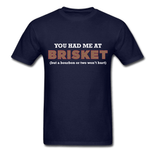 Load image into Gallery viewer, Men&#39;s You Had Me At Brisket BBQ T-Shirt - The Kettle Guy
