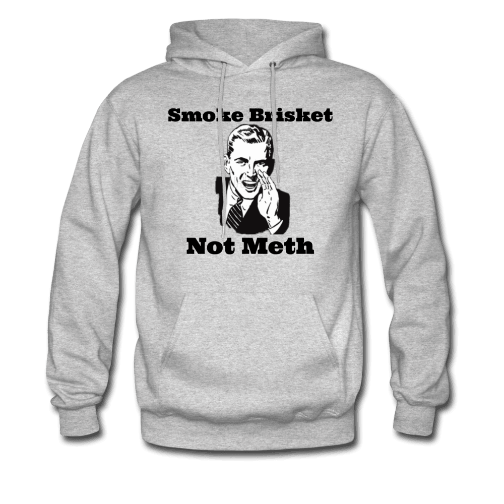 Smoke Brisket Not Meth BBQ Hoodie - The Kettle Guy