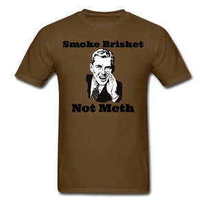 Smoke Brisket Not Meth BBQ T-Shirt - The Kettle Guy