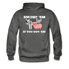 Load image into Gallery viewer, Smoke &#39;Em If You Got &#39;Em BBQ Hoodie - The Kettle Guy
