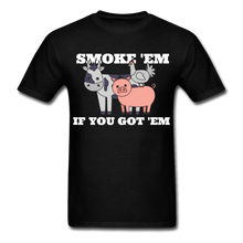 Load image into Gallery viewer, Smoke &#39;Em If You Got &#39;Em BBQ T-Shirt - The Kettle Guy
