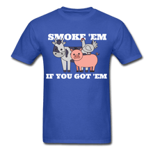 Load image into Gallery viewer, Smoke &#39;Em If You Got &#39;Em BBQ T-Shirt - The Kettle Guy
