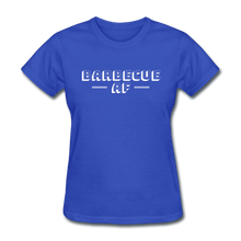 Load image into Gallery viewer, Women&#39;s Barbecue AF T-Shirt - The Kettle Guy

