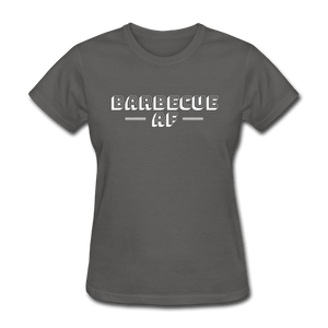 Women's Barbecue AF T-Shirt - The Kettle Guy