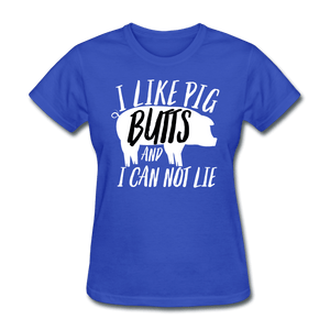 I like Pig Butts - royal blue