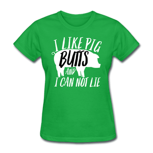 I like Pig Butts - bright green