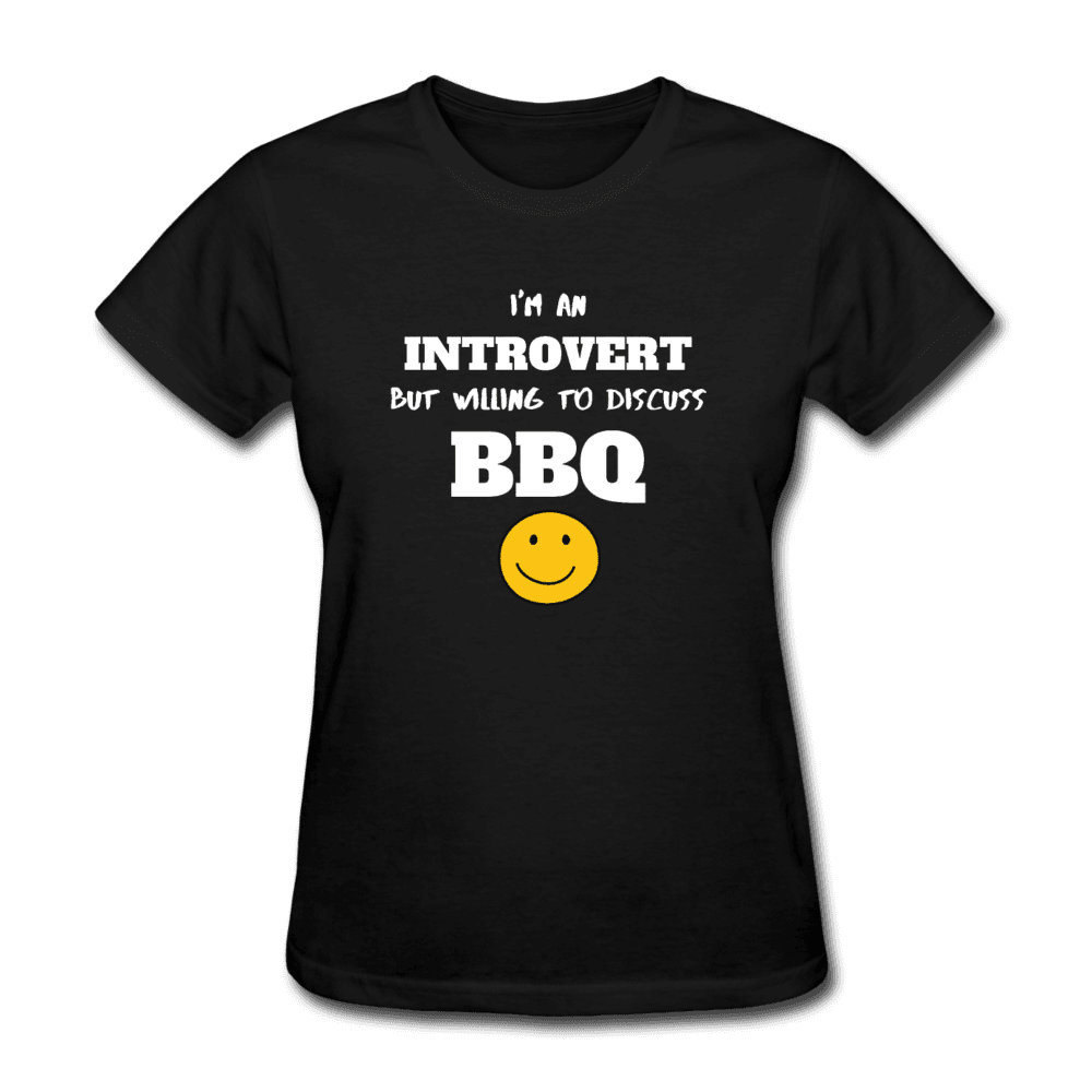 Women's Introvert But Willing to Discuss BBQ T-Shirt for Grillmasters - black