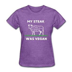 My Steak was Vegan - purple heather