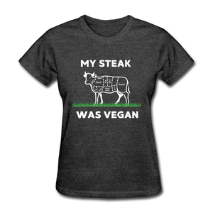 My Steak was Vegan - heather black