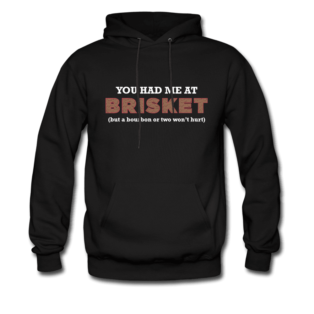 You had me at brisket BBQ Hoodie for grillmasters - black